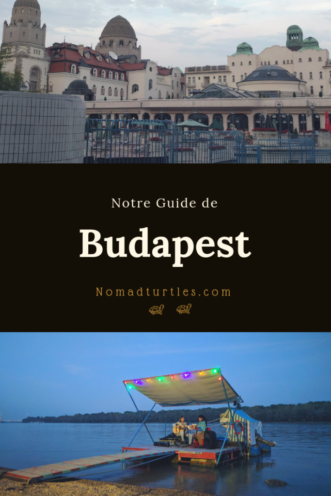 Séjour à Budapest : notre guide de la capitale hongroise
