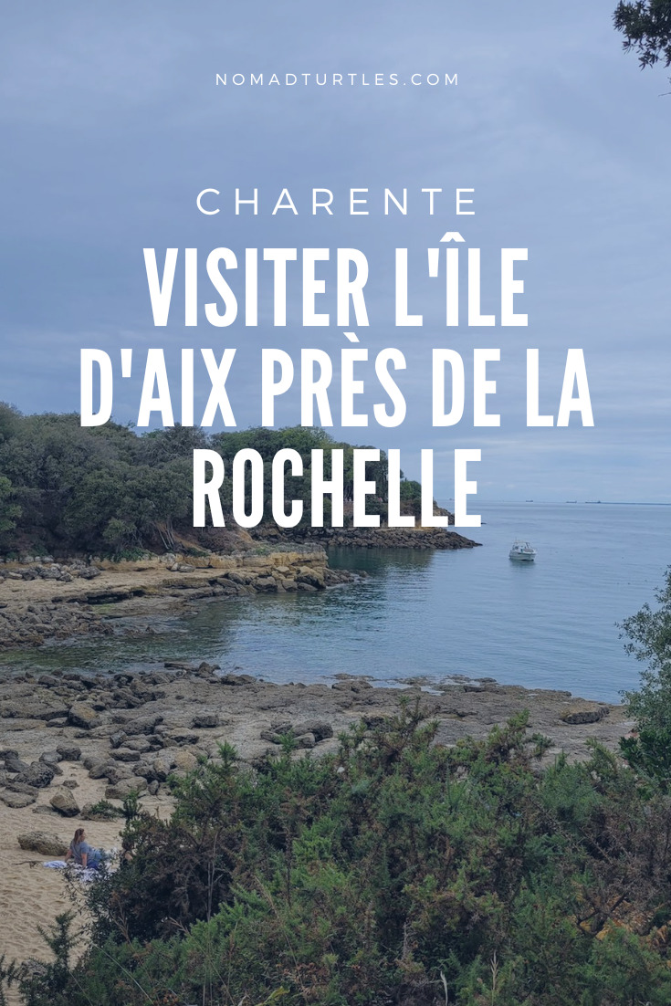 Visiter l'Île d'Aix près de La Rochelle, France