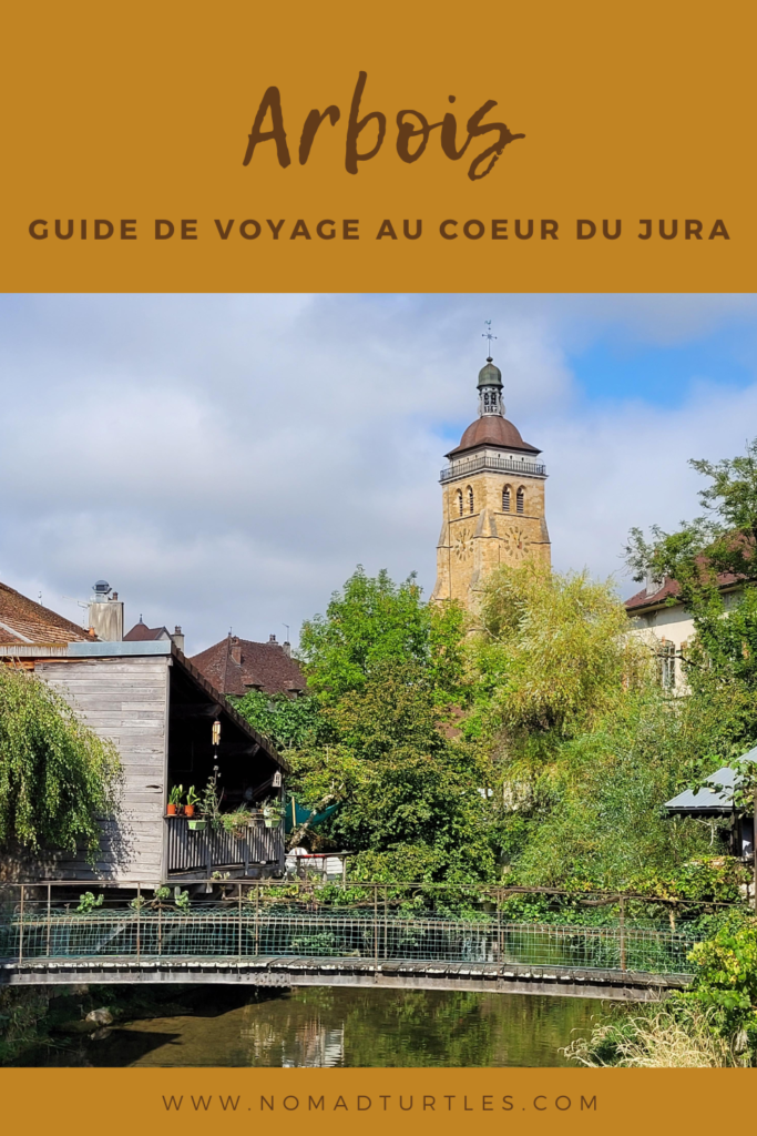 Arbois guide de voyage nomadturtles.com