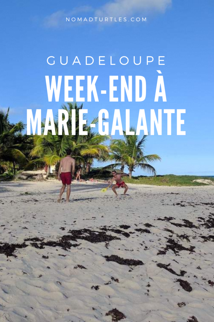 Visiter Marie-Galante en Guadeloupe