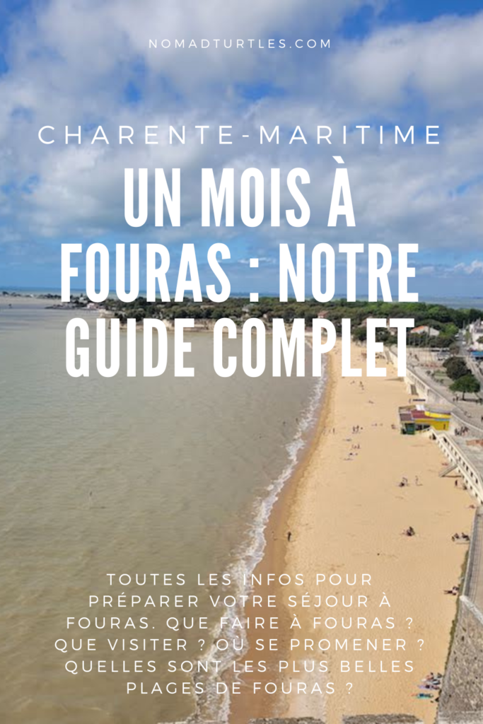 Que faire à Fouras en Charente-Maritime notre guide complet - Nomad Turtles