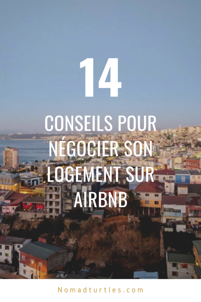 14 conseils pour négocier son logement sur Airbnb - Nomad Turtles