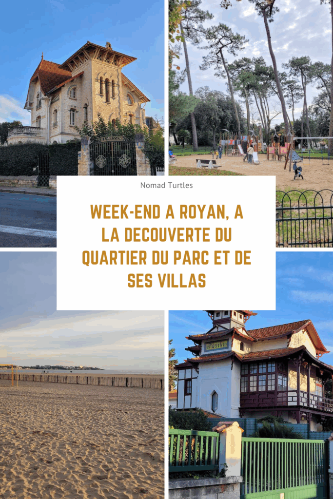 Découvrir le quartier du parc à Royan, en Charente-Maritime - Nomad Turtles
