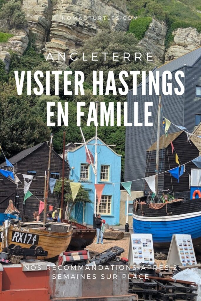 Visiter Hastings en famille - Angleterre - Nomad Turtles