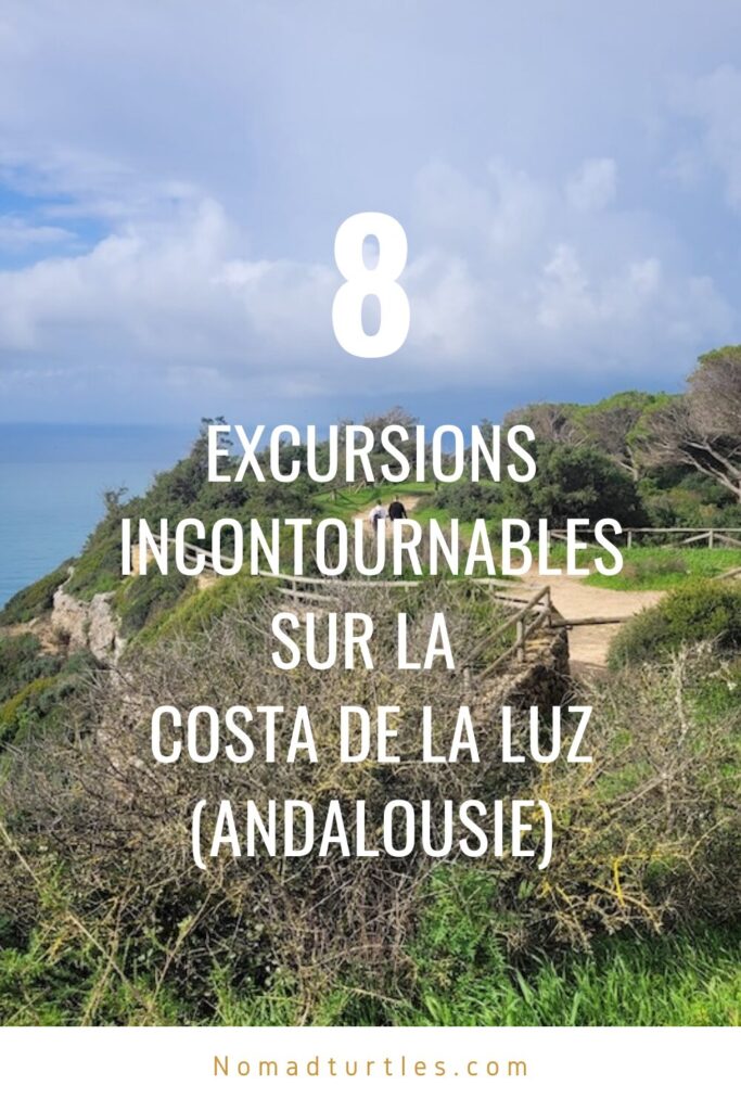 8 excursions incontournables sur la Costa de la Luz en Andalousie - Nomad Turtles