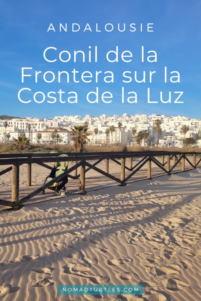 Conil de la Frontera sur la Costa de la Luz en Andalousie - Nomad Turtles