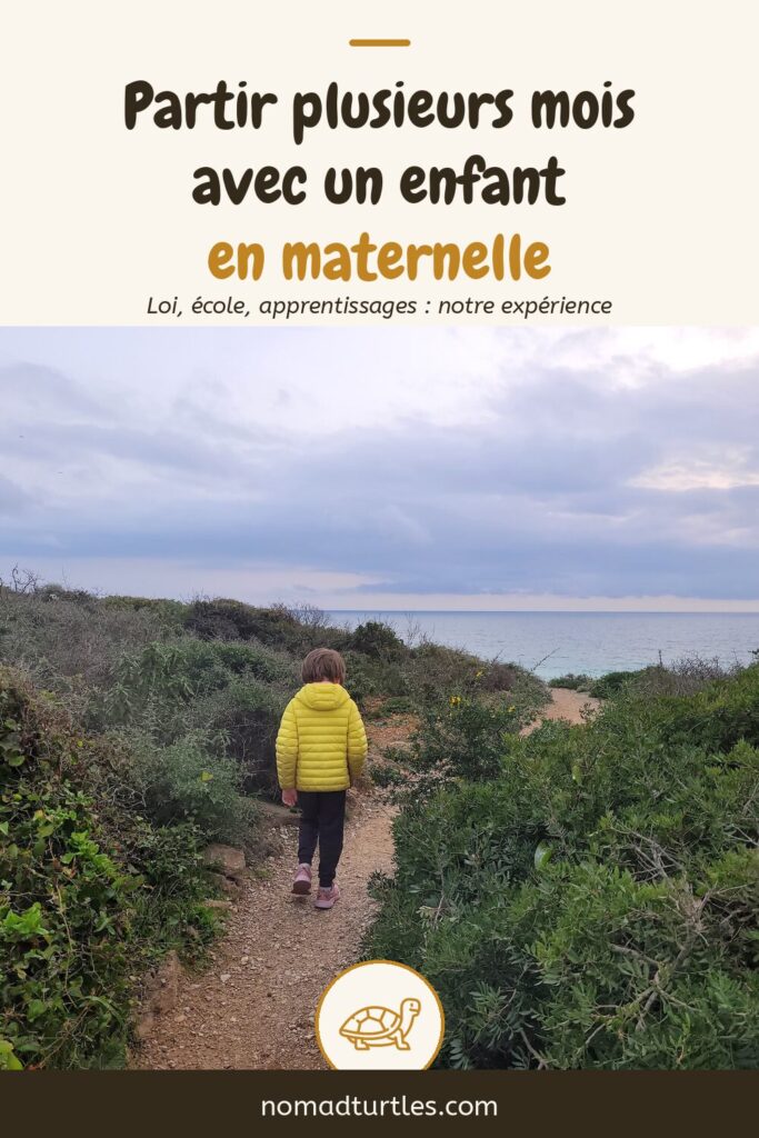Partir plusieurs mois avec un enfant en maternelle - Nomad Turtles