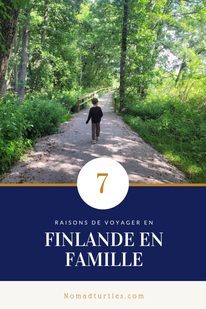 7 raisons de voyager en Finlande avec des enfants - Nomad Turtles