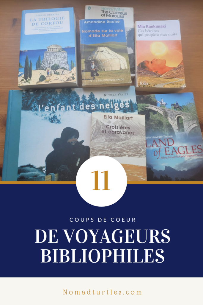 11 coups de coeur de voyageurs bibliophiles
